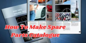 how to make spare parts catalogue