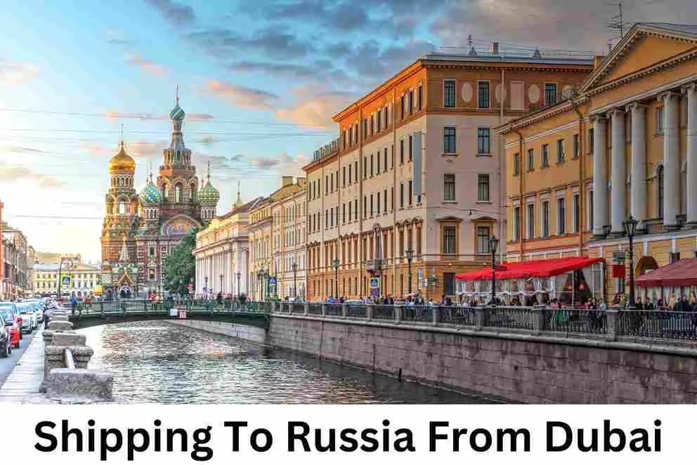 Shipping To Russia From Dubai
