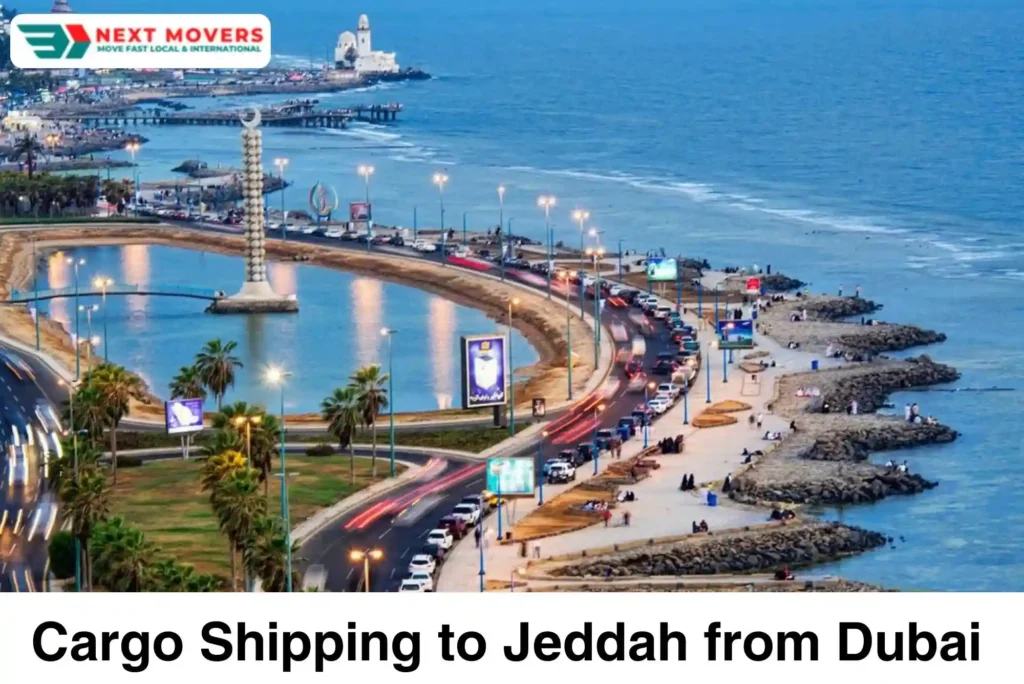 Cargo Shipping to Jeddah from Dubai | Next Movers