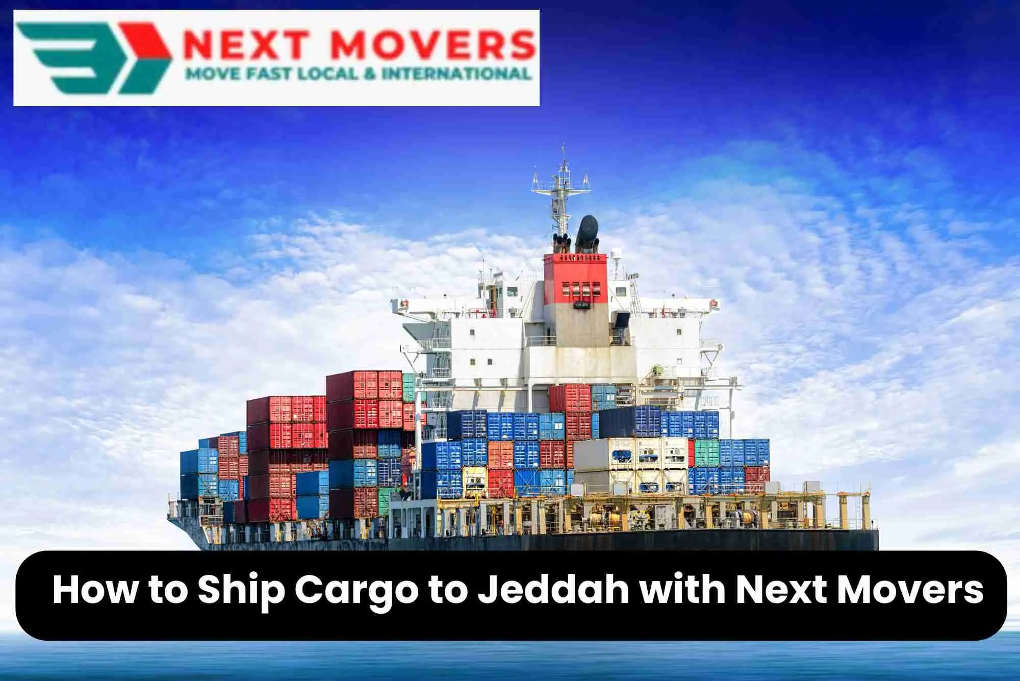 How to Ship Cargo to Jeddah with Next Movers