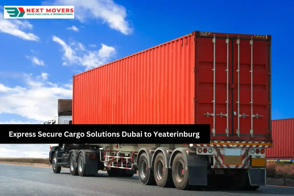 Express Secure Cargo Solutions Dubai to Yekaterinburg