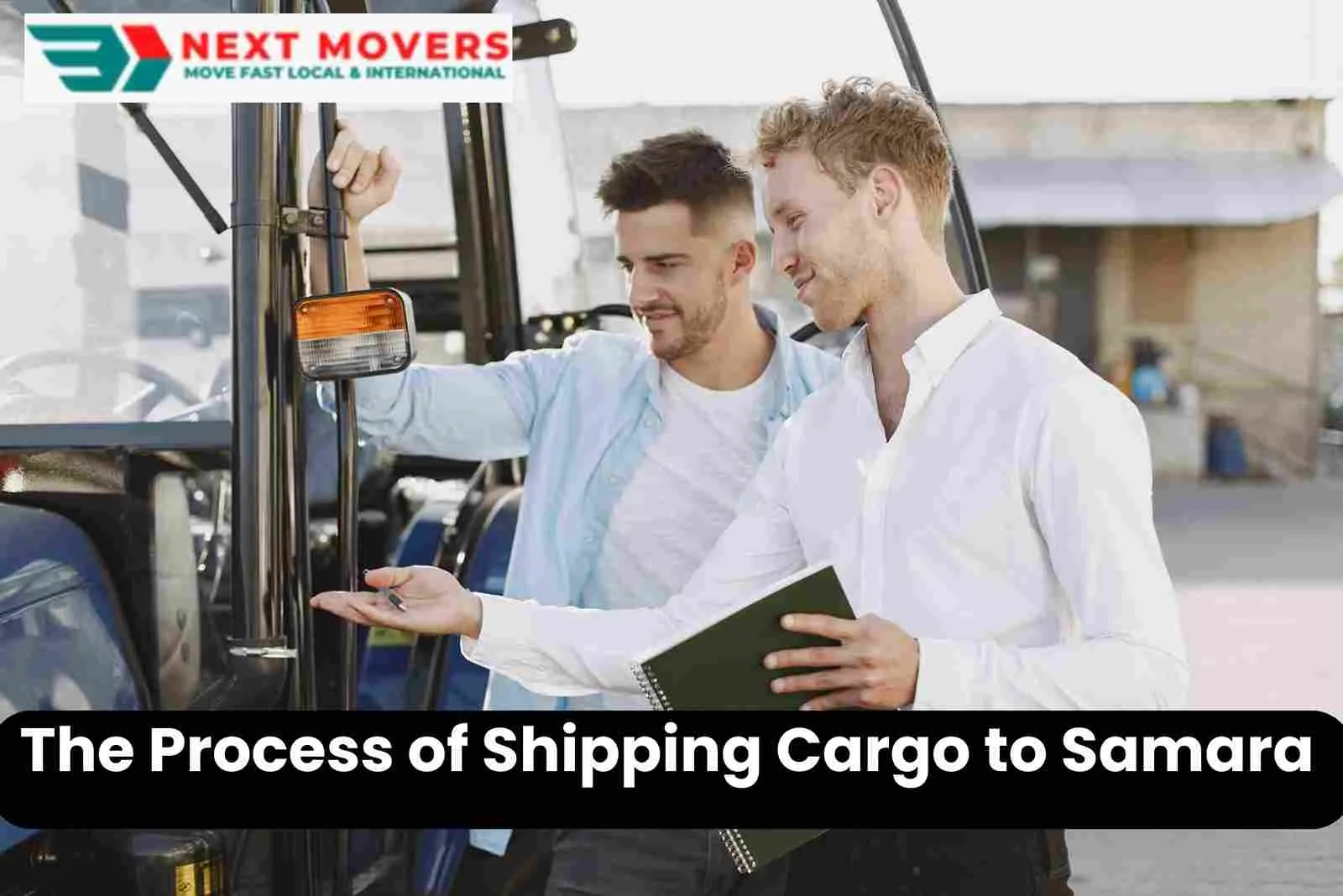 The Process of Shipping Cargo to Samara