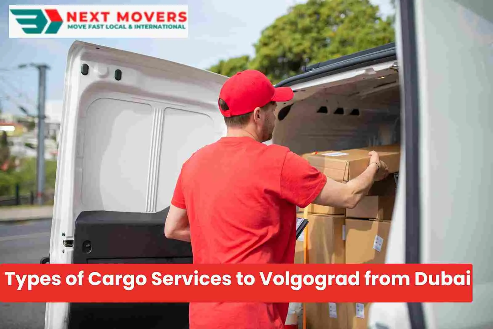 Types of Cargo Services to Volgograd from Dubai